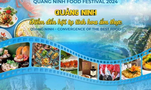 “Liên hoan Ẩm thực Quảng Ninh 2024 có quy mô lớn nhất từ trước tới nay”