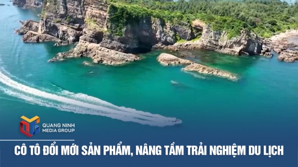 Cô Tô đổi mới sản phẩm, nâng tầm trải nghiệm du lịch